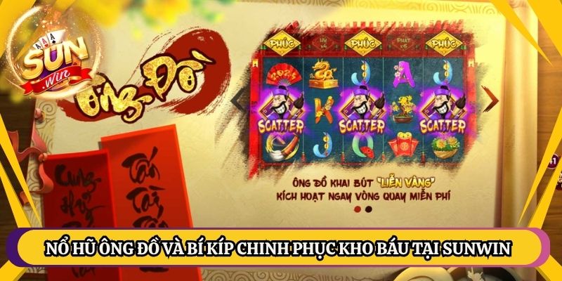 Nổ Hũ Ông Đồ Và Bí Kíp Chinh Phục Kho Báu Tại Sunwin