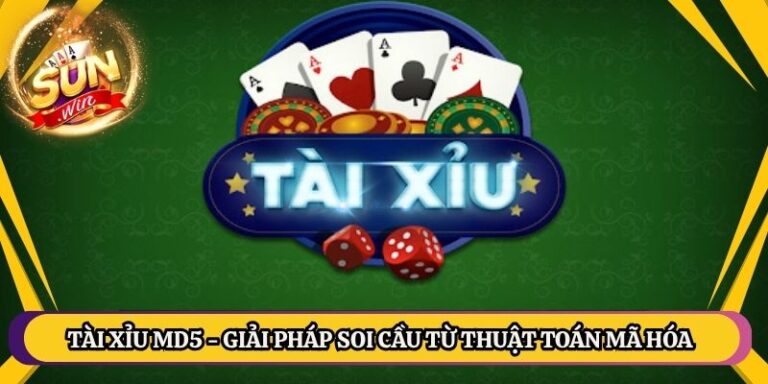 Tài Xỉu MD5 - Giải Pháp Soi Cầu Từ Thuật Toán Mã Hóa 2 Tài Xỉu MD5 - Giải Pháp Soi Cầu Từ Thuật Toán Mã Hóa